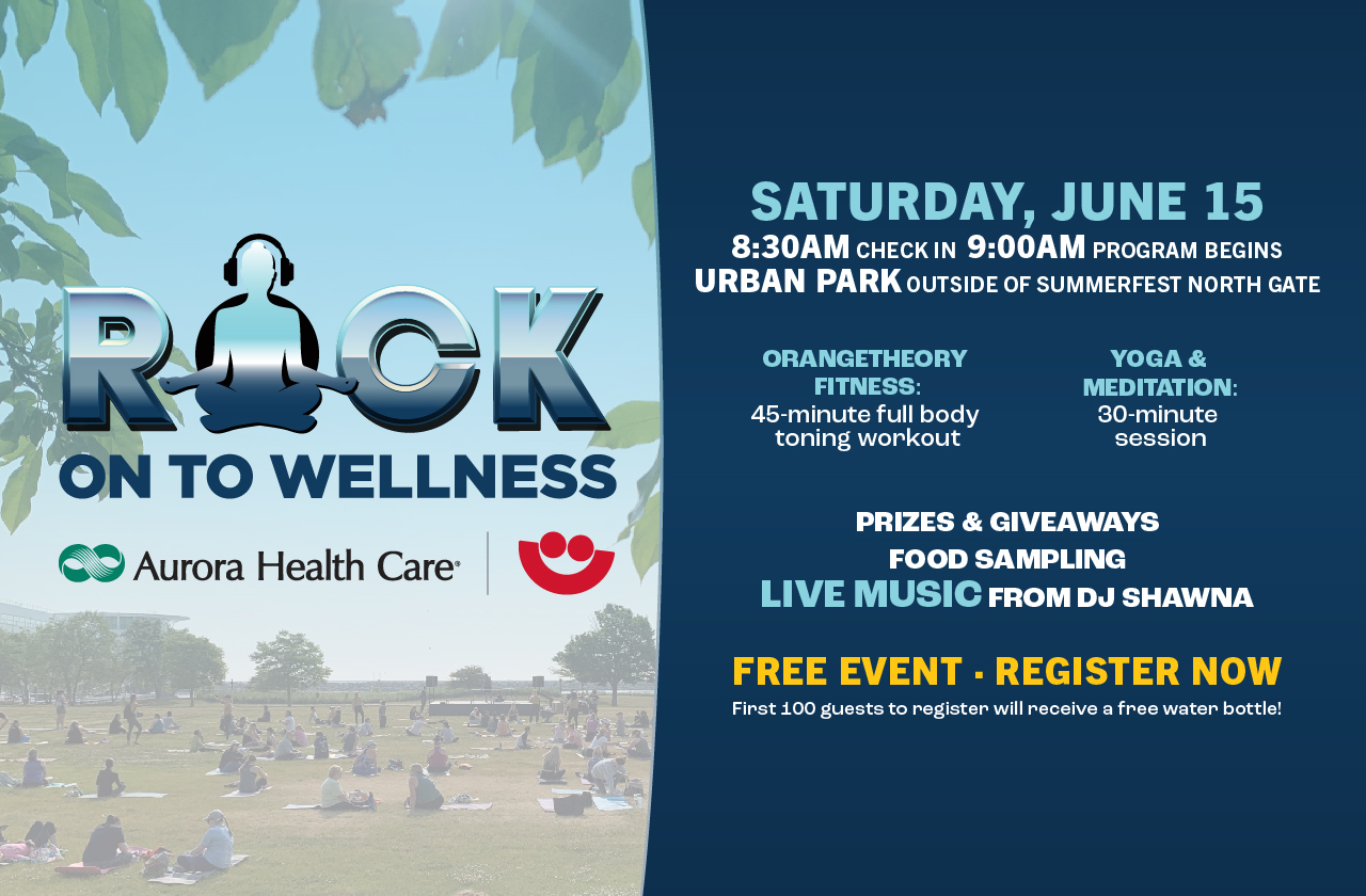 Rock on to Wellness at Summerfest!