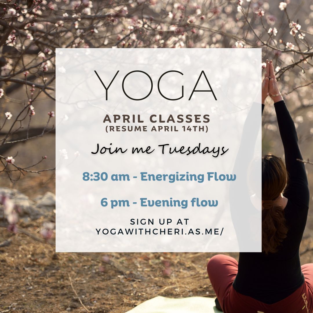Spring Yoga! Classes resume on Tuesday, April 14th